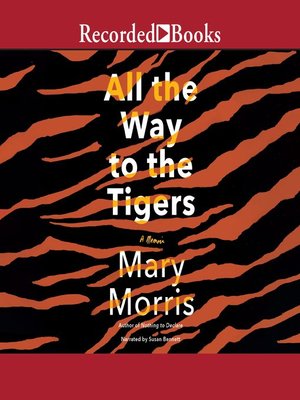 All the Way to the Tigers - Audiobook